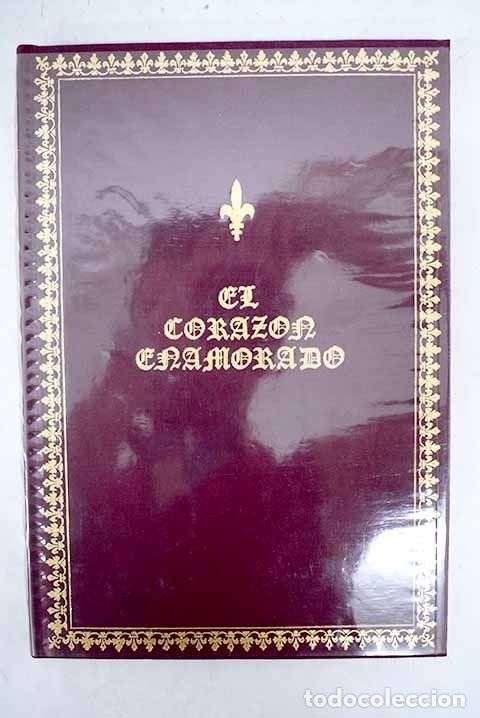 Libros: El coraz&oacute;n enamorado.- Gousset, Marie-Th&eacute;rese - Foto 1