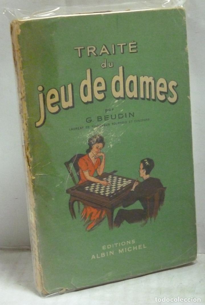 B&uuml;cher: TRAITE DU JEU DE DAMES. TRATADO DE JUEGO DE DAMAS (Frances) - Beudin, G.