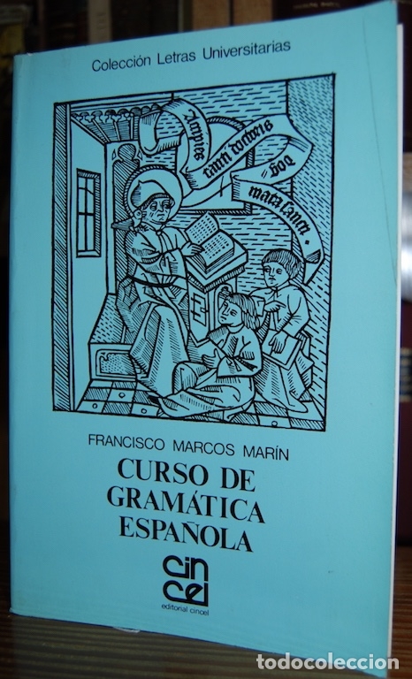 Libros: CURSO DE GRAMATICA ESPA&Ntilde;OLA - MARCOS MARIN, Francisco - Foto 1