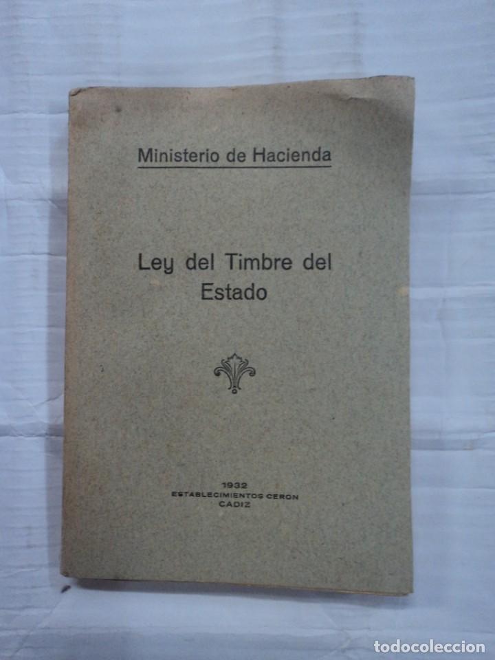 Libros: Ley del timbre del Estado - 1932 Establecimientos Ceron C&aacute;diz - Foto 1