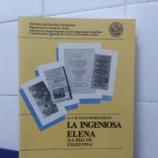 Libros: LA INGENIOSA ELENA ( LA HIJA DE CELESTINA ) A.J. DE SALAS BARBADILLO. Lote 153735282