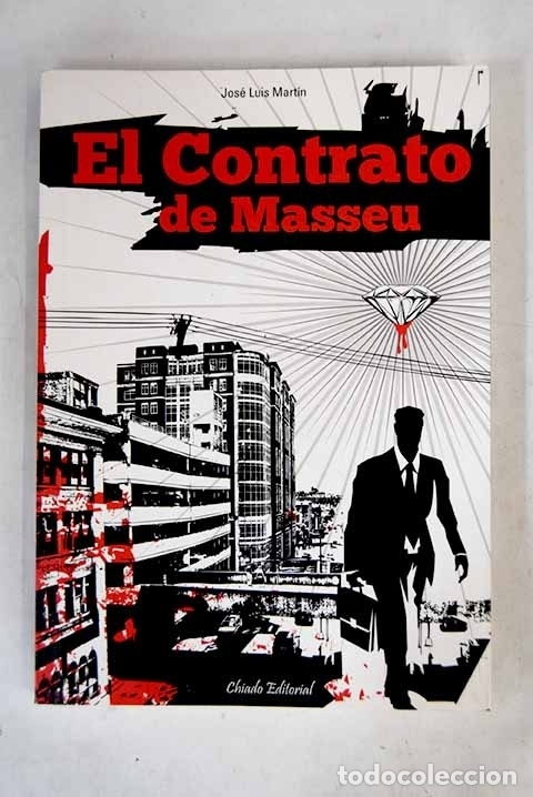 Libros: El contrato de Masseu.- Mart&iacute;n, Jos&eacute; Luis - Foto 1