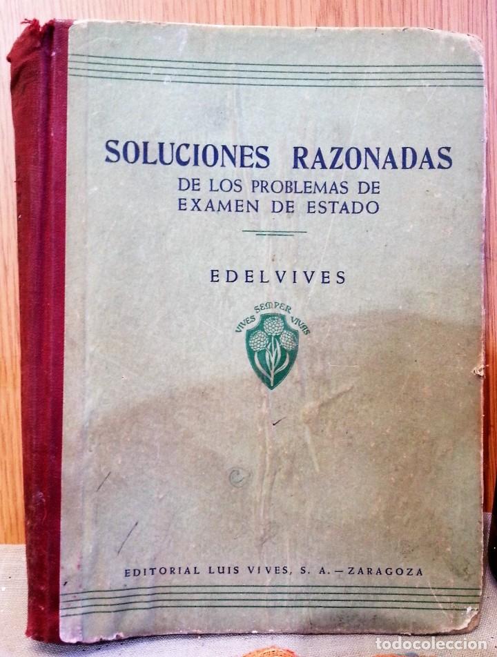 Libros: Libro Soluciones razonadas de los problemas de examen de estado. A&ntilde;o 1948 - Foto 1