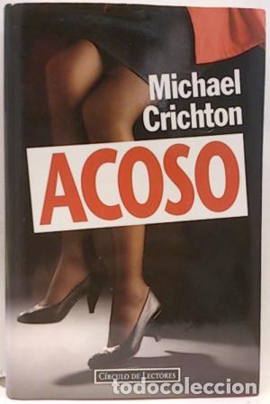 Libros: ACOSO - Crichton,Michael - Foto 1