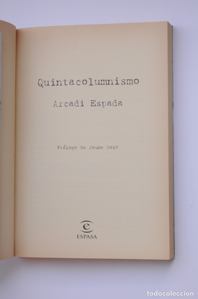 Libros: Quintacolumnismo - ESPADA, Arcadi - Foto 2