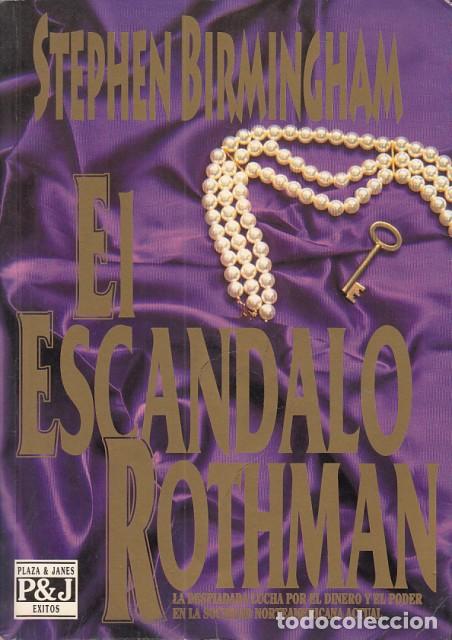 Libros: EL ESC&Aacute;NDALO ROTHMAN - BIRMINGHAM, STEPHEN - Foto 1