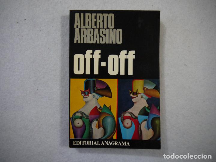 Libros: OFF-OFF - ALBERTO ARASINO - ANAGRAMA - 1971 - Foto 1