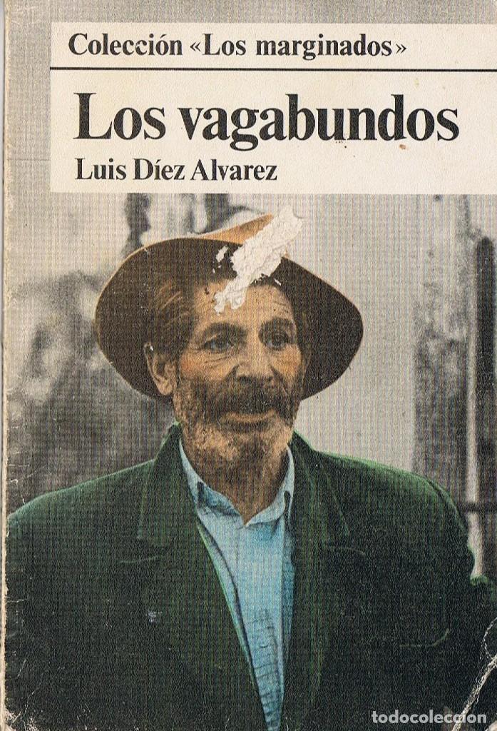 Libros: LOS VAGABUNDOS. LUIS D&Iacute;EZ ALVAREZ - Foto 1
