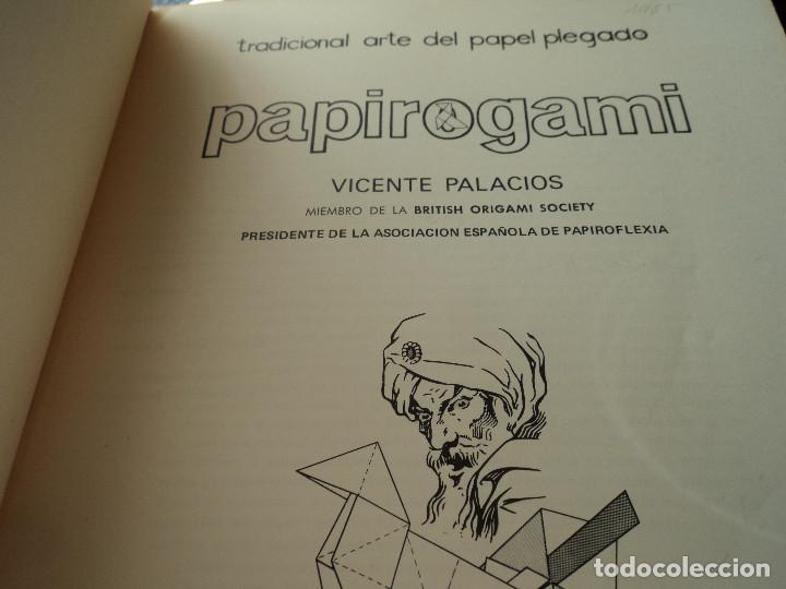 Libros: PAPIROGAMI / VICENTE PALACIOS***3&ordf; EDICION 1.984 - Foto 2