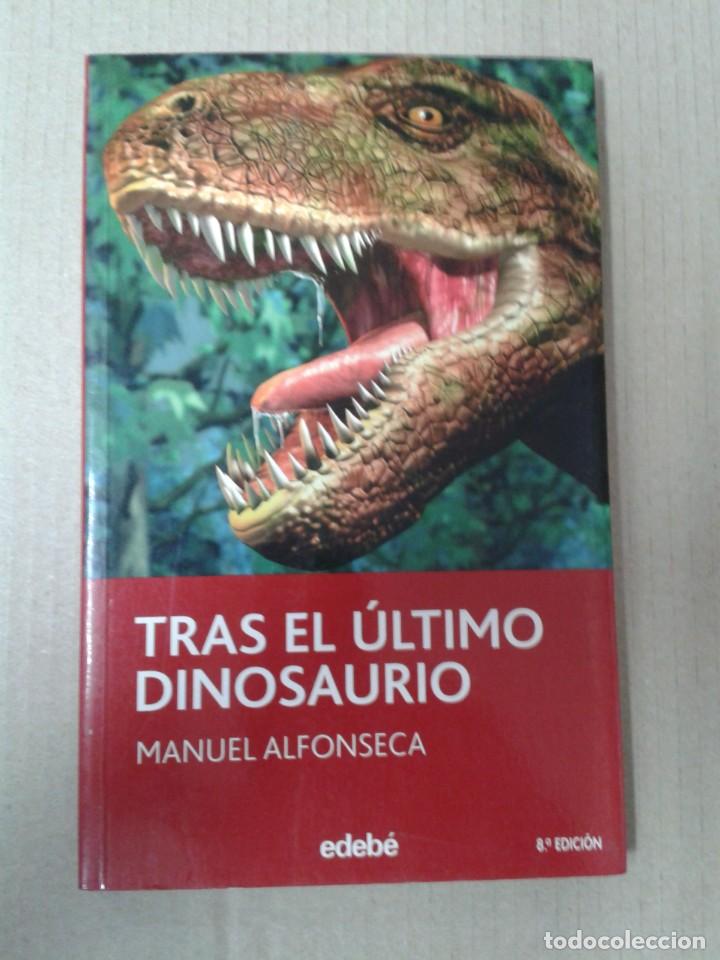Libros: Tras el &uacute;ltimo dinosaurio. Manuel Alfonseca - Foto 1