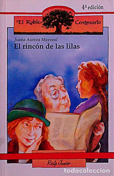 Libros: El rinc&oacute;n de las lilas - Aurora Mayoral, Juana - Foto 1
