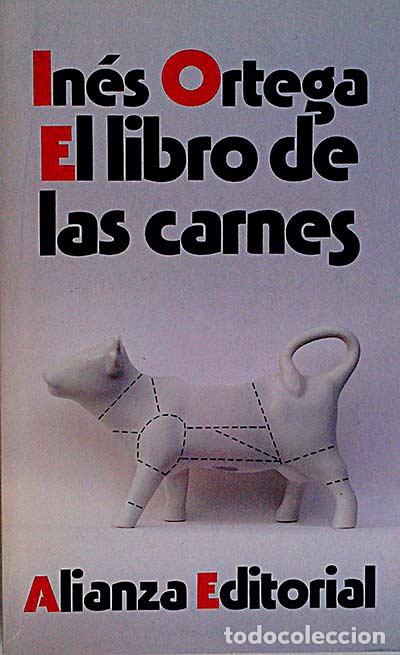 Libros: El libro de las carnes - In&eacute;s Ortega - Foto 1