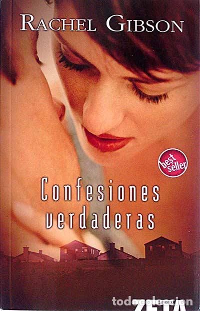 Libros: Confesiones verdaderas - Gibson, Rachel - Foto 1
