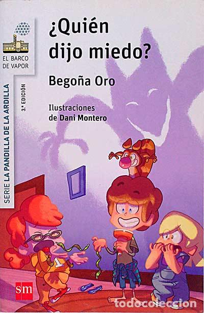 Libros: &iquest;Qui&eacute;n dijo miedo? - Bego&ntilde;a Oro - Foto 1
