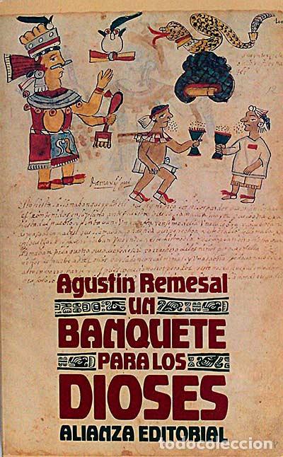 Libros: Un banquete para los dioses - Agust&iacute;n Remesal - Foto 1