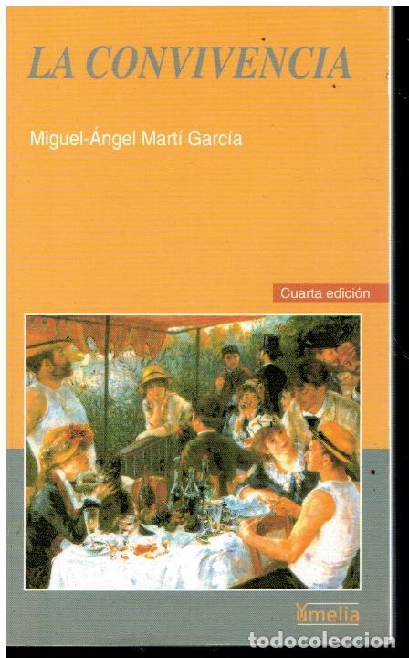 Libros: LA CONVIVENCIA. 4&ordf; ed.