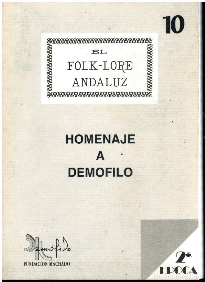 Libros: EL FOLK-LORE ANDALUZ. N&ordm; 10. HOMENAJE A DEM&Oacute;FILO. - Foto 1