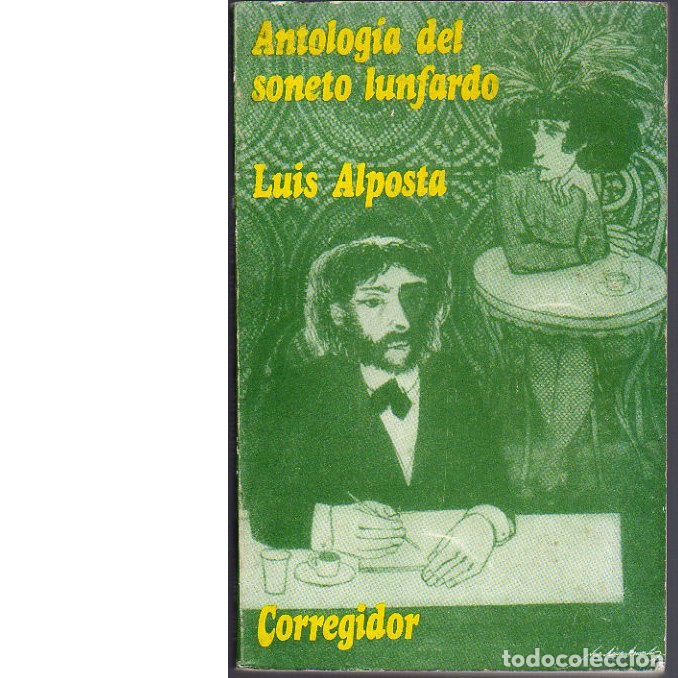 Libros: Antolog&iacute;a del soneto Lunfardo. (Luis Alposta). - Foto 1