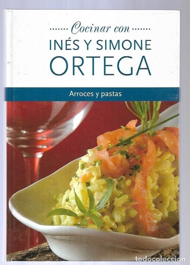 Libros: ARROCES Y PASTAS - ORTEGA, INES Y SIMONE - Foto 2