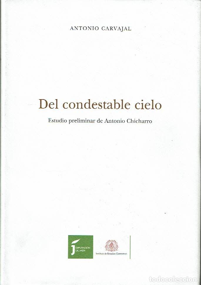 Libros: Del condestable al cielo. - Antonio Carvajal. - Foto 1