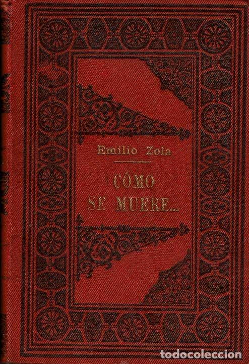 Libros: Como se muere... - Emilio Zola. - Foto 1