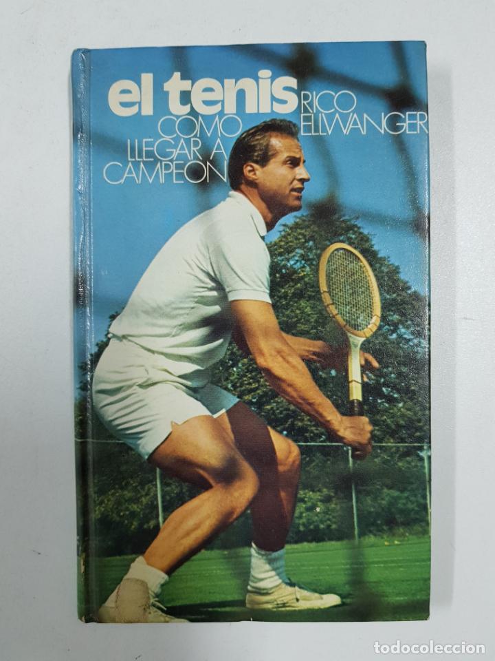 Libros: EL TENIS. C&Oacute;MO LLEGAR A CAMPE&Oacute;N - Foto 1