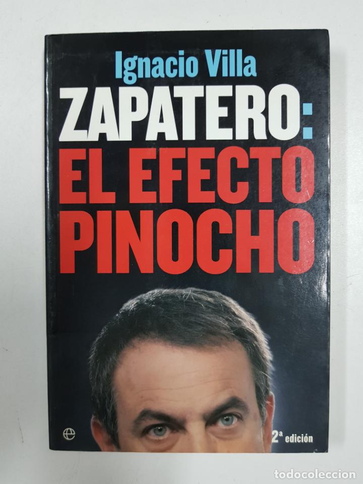 Libros: Zapatero. El efecto Pinocho - Foto 1