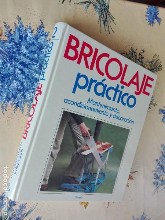 Libros: LIBRO 1992 - BRICOLAJE PRACTICO / TOMO 2 - PLANETA - 304 PG / 1,5 KG - Foto 1