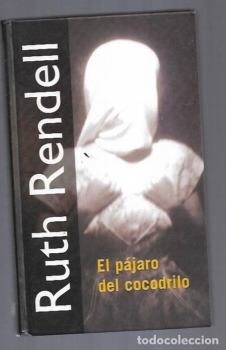 Libros: PAJARO DEL COCODRILO - EL - RENDELL, RUTH - Foto 2
