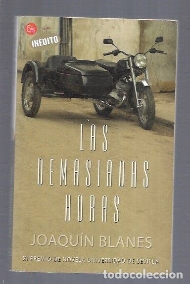 Libros: DEMASIADAS HORAS - LAS - BLANES, JOAQUIN - Foto 2