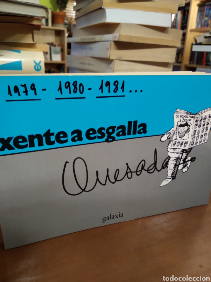 Libros: XENTE A ESGALLA. QUESADA. EDITORIAL GALAXIA. - Foto 1