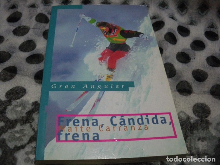 Libros: Frena, Candida, Frena - Maite Carranza - Foto 1