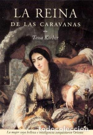 Libros: LA REINA DE LAS CARAVANAS - Korber,Tessa - Foto 1