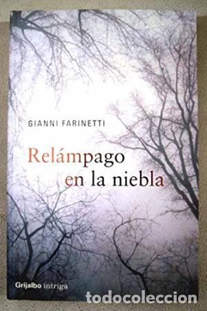 Libros: REL&Aacute;MPAGO EN LA NIEBLA - Farinetti,Gianni - Foto 1
