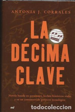 Libros: LA D&Eacute;CIMA CLAVE - Corrales,Antonia - Foto 1