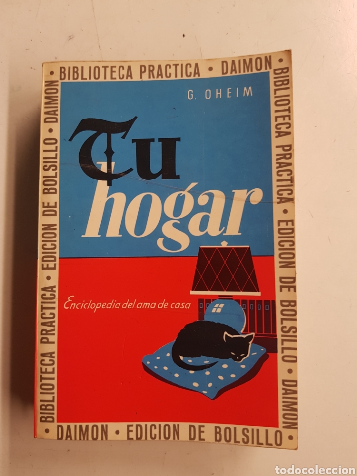 Libros: Tu hogar - enciclopedia del ama de casa - g. Oheim - ediciones daimon - 1972 - Foto 1