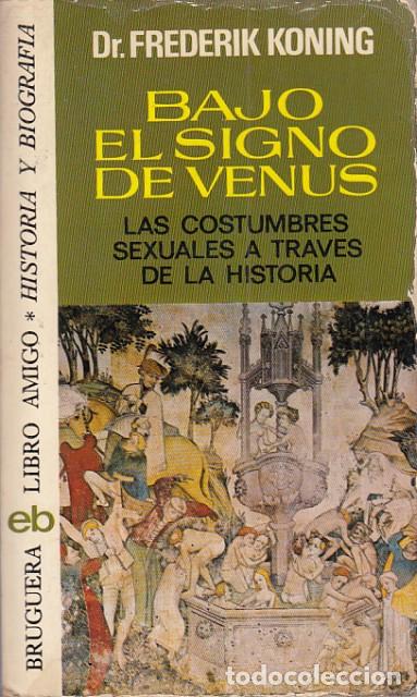 Libros: BAJO EL SIGNO DE VENUS - KONING, FREDERIK - Foto 1