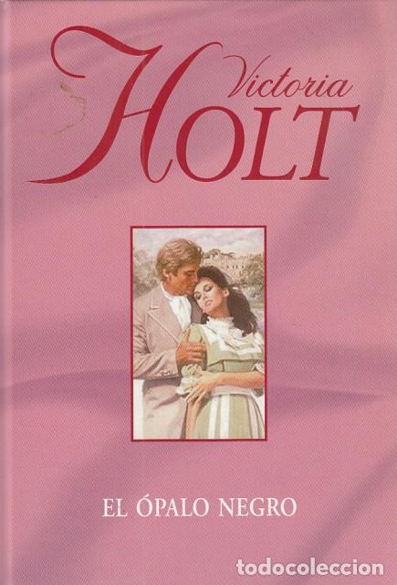 Libros: EL &Oacute;PALO NEGRO - HOLT, VISCOTIA - Foto 1