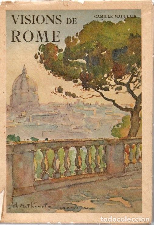 Libros: VISIONS DE ROME. - MAUCLAIR, Camille. - Foto 1