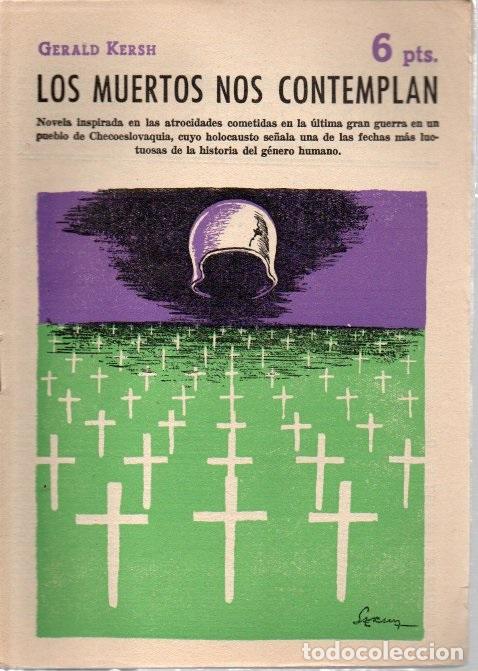 Libros: LOS MUERTOS NOS CONTEMPLAN. - KERSH, Gerald. - Foto 1