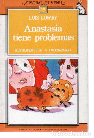 Libros: ANASTASIA TIENE PROBLEMAS. - LOWRY, Lois. - Foto 1