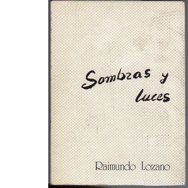 Libros: Sombras y luces. (Raimundo Lozano). - Foto 1
