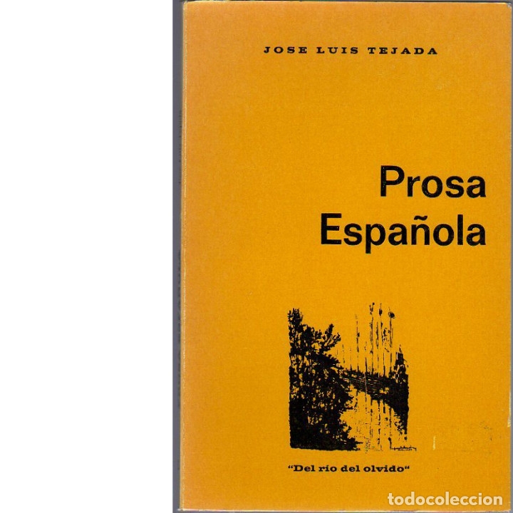 Libros: Prosa espa&ntilde;ola. (Jos&eacute; Luis Tejada). - Foto 1