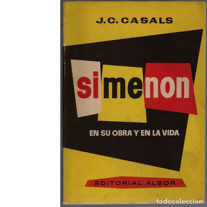 Libros: SIMENON en su obra y en la vida. J. C. Casals. - Foto 1