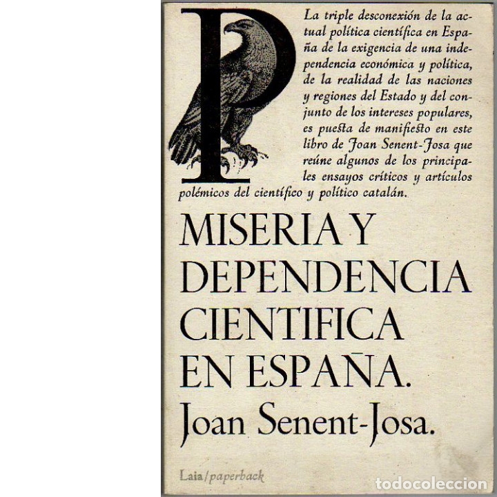 Libros: Miseria y dependencia cient&iacute;fica en Espa&ntilde;a. (Joan Senent-Josa). - Foto 1