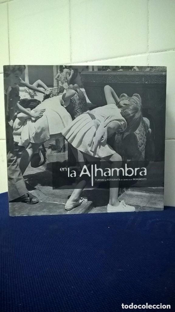 Libros: EN LA ALHAMBRA TURISMO Y FOTOGRAF&Iacute;A