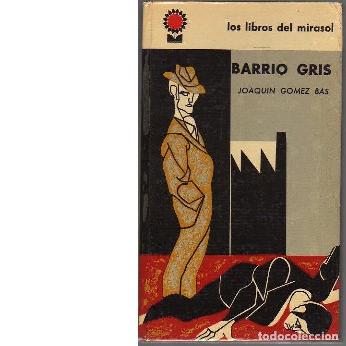 Libros: Barrio gris. (Joaqu&iacute;n G&oacute;mez Bas). - Foto 1
