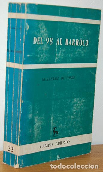 Libros: DEL 98 AL BARROCO - GUILLERMO DE LA TORRE - Foto 1