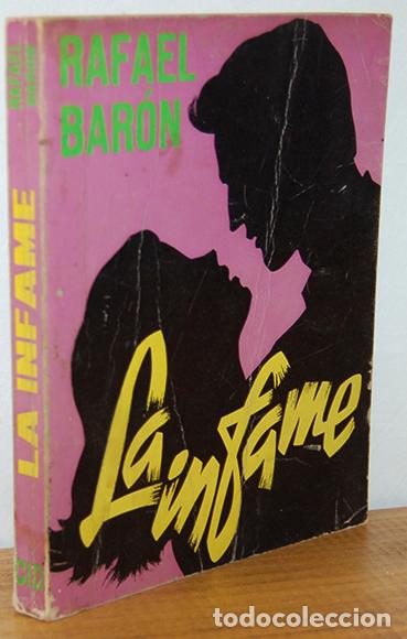 Libros: LA INFAME - RAFAEL BAR&Oacute;N - Foto 1