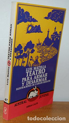 Libros: TEATRO PARA ARMAR Y DESARMAR - LUIS MATILLA - Foto 1
